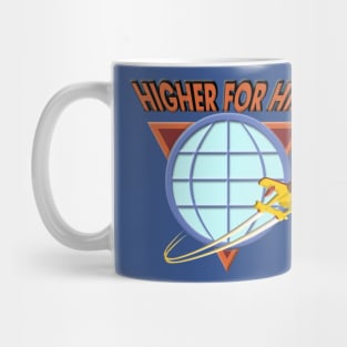 Higher For Hire Mug